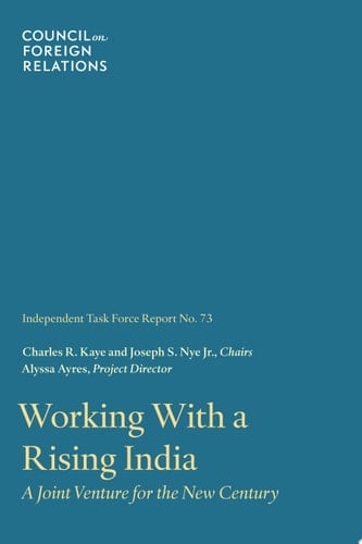 Working With a Rising India A Joint Venture for the New Century
