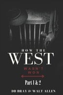 How The West Wasn't Won Series Part 1 & 2