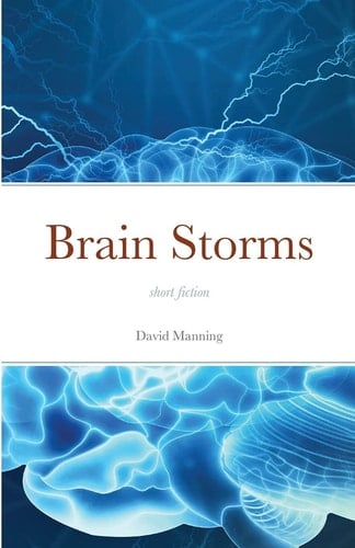 Brain Storms Short Fiction