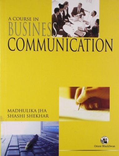 A Course in Business Communication