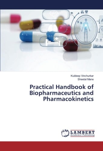 Practical Handbook of Biopharmaceutics and Pharmacokinetics
