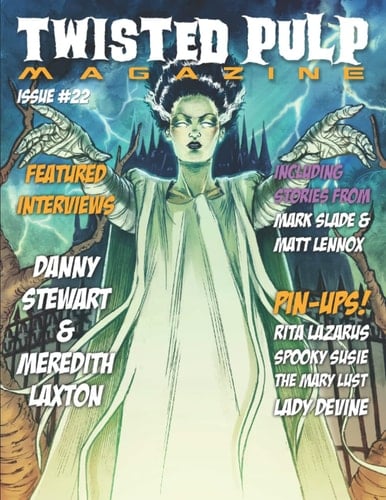 Twisted Pulp Magazine: Issue #22