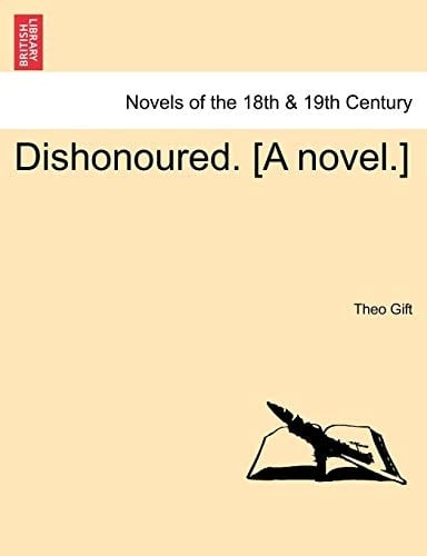 Dishonoured. [A Novel.]