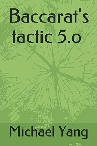 Baccarat's tactic 5.o
