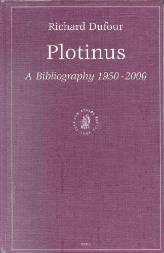 Plotinus A Bibliography, 1950-2000