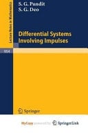 Differential Systems Involving Impulses