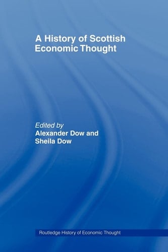A History of Scottish Economic Thought