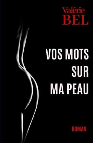 Vos Mots Sur Ma Peau