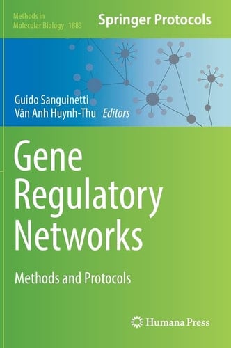 Gene Regulatory Networks Methods and Protocols