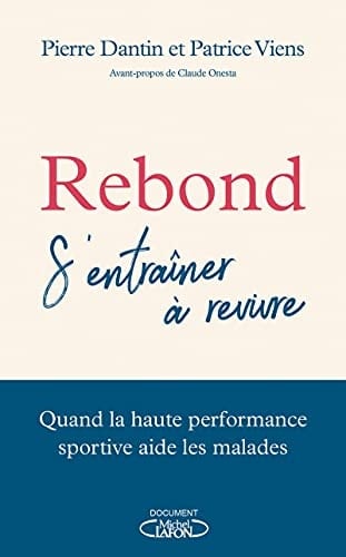 Rebond S'entraîner à revivre