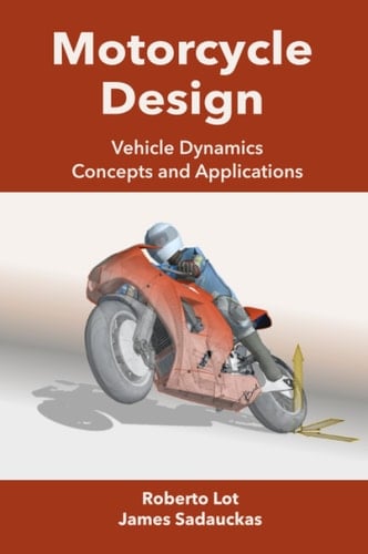 Motorcycle Design Vehicle Dynamics Concepts and Applications