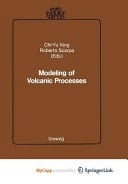 Modeling of Volcanic Processes