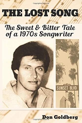 The Lost Song: The Sweet & Bitter Tale Of A 1970s Songwriter