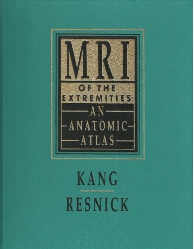 Mri of the Extremities: An Anatomic Atlas