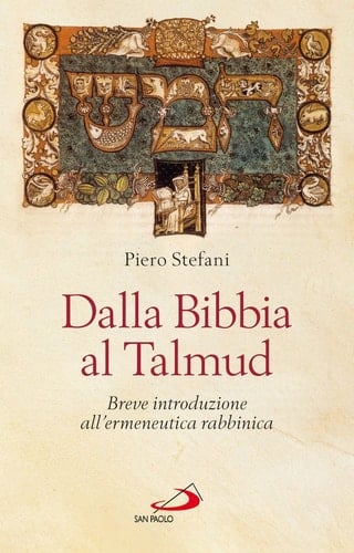 Dalla Bibbia al Talmud breve introduzione all'ermeneutica rabbinica
