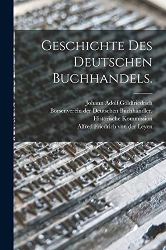 Geschichte des Deutschen Buchhandels