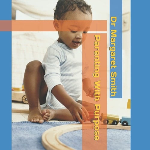 Parenting With Purpose