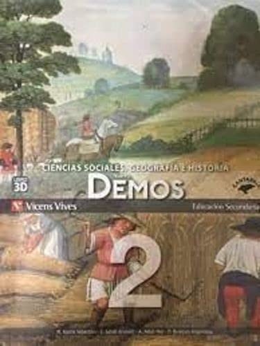 Nuevo demos 2, Educación Secundaria ciencias sociales, geografía e historia : Libro 3D