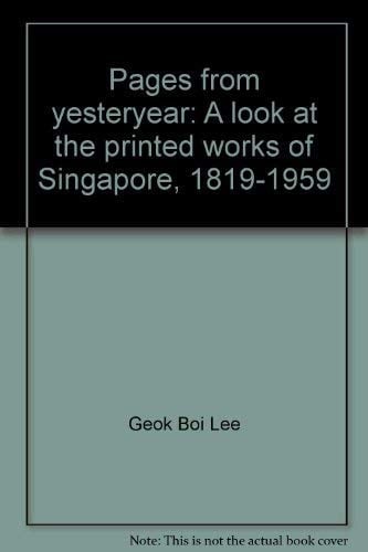 Pages from yesteryear: A look at the printed works of Singapore, 1819-1959
