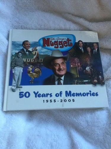 John Ascuaga's Nugget 50 Years of Memories 1955-2005
