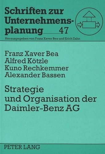 Strategie und Organisation der Daimler-Benz AG eine Fallstudie