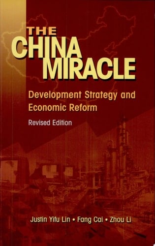 The China Miracle Development Strategy and Economic Reform  (Revised Edition)