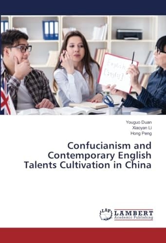 Confucianism and Contemporary English Talents Cultivation in China