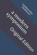 A Modern Symposium Original Edition