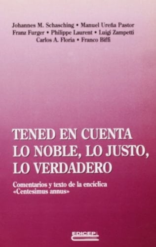 Tened en Cuenta lo Justo, lo Verdadero, lo Noble