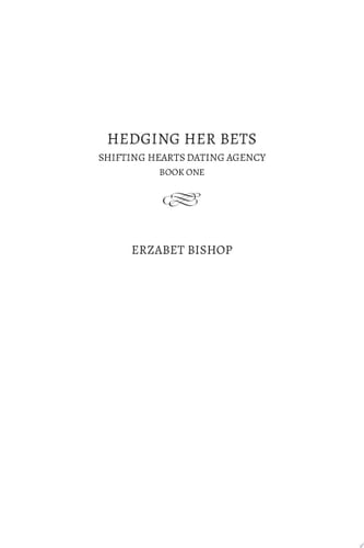 Hedging Her Bets A Shapeshifter Paranormal Romance