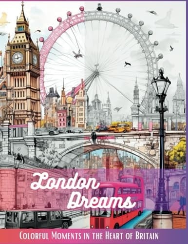 London Dreams Colorful Moments in the Heart of Britain