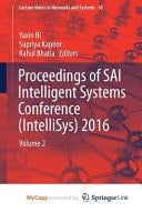 Proceedings of SAI Intelligent Systems Conference (IntelliSys) 2016 Volume 2