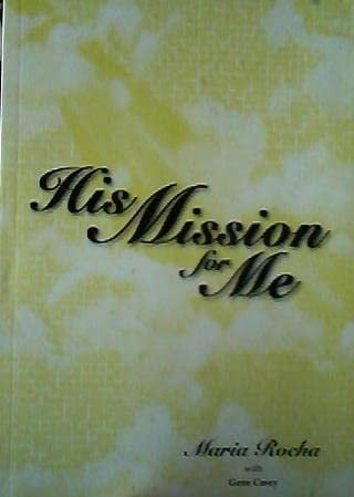 His Mission for Me