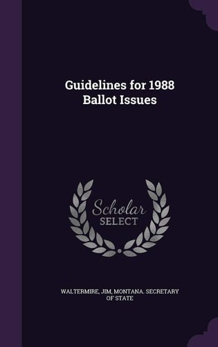 Guidelines for 1988 Ballot Issues