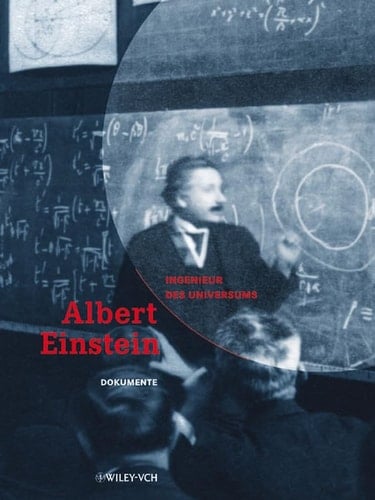 Albert Einstein Ingenieur des Universums