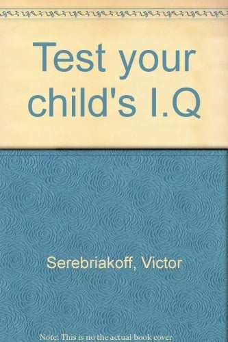Test Your Child's I.Q.