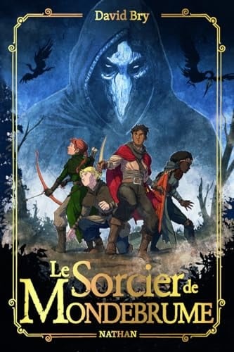 Le sorcier de Mondebrume