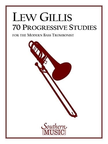 70 Progressive Studies for the Modern Trombone Bass Trombone