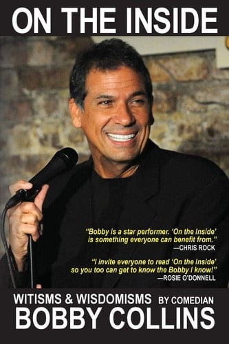Bobby Collins on the Inside Witisms and Wisdomisms