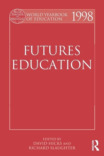 World Yearbook of Education 1998 Futures Education