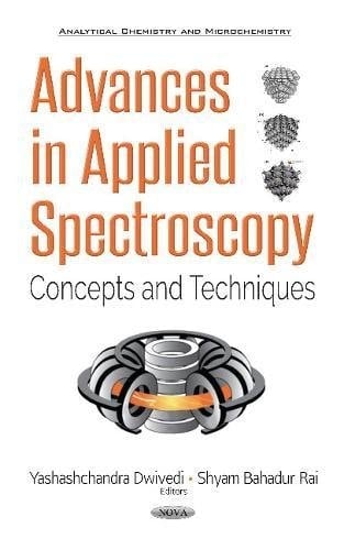 Advances in Applied Spectroscopy Concepts and Techniques