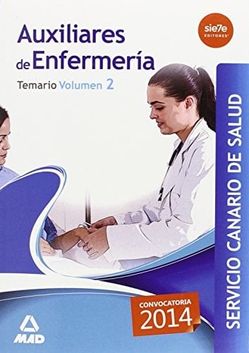 Auxiliares de Enfermeria del Servicio Canario de Salud. Temario Volumen II (Spanish Edition)