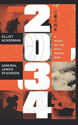 2034: A Novel of the Next World War
