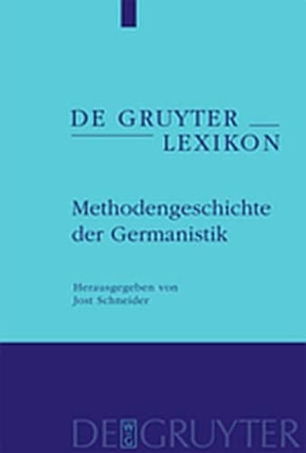 Methodengeschichte Der Germanistik (de Gruyter Lexikon) (German Edition)