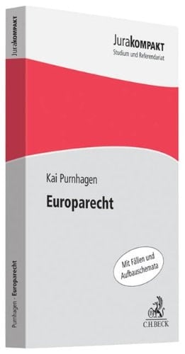 Europarecht mit Fällen und Aufbauschemata