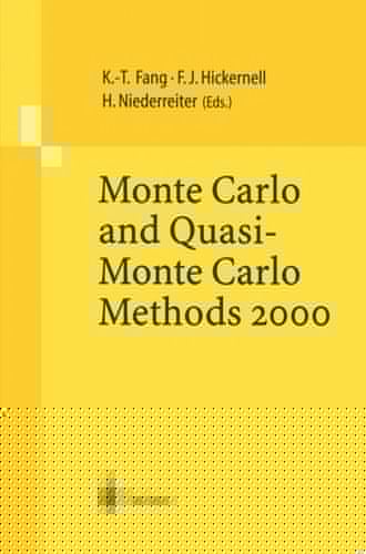 Monte Carlo and Quasi-Monte Carlo Methods 2000 Proceedings of a Conference held at Hong Kong Baptist University, Hong Kong SAR, China, November 27 – December 1, 2000