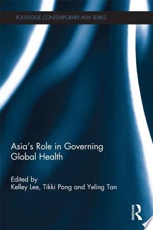 Asia's Role in Governing Global Health