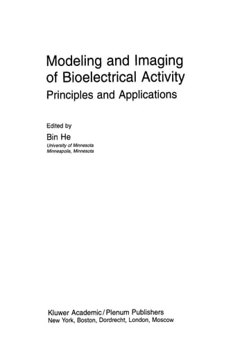 Modeling & Imaging of Bioelectrical Activity Principles and Applications