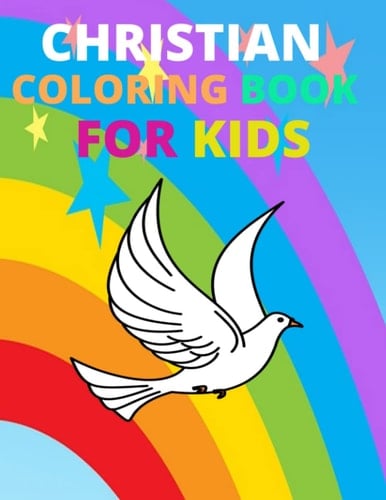 CHRISTIAN COLORING BOOK FOR KIDS: COLORING BOOK FOR KIDS AGES 5 AND UP