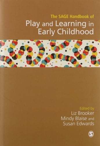 SAGE Handbook of Play and Learning in Early Childhood